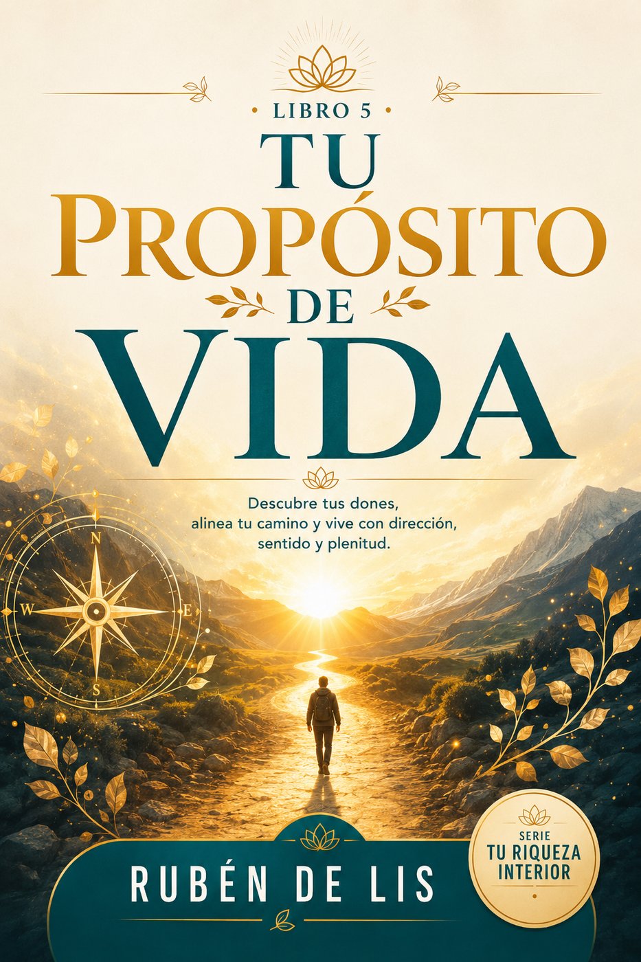 Libro 5 — Tu Propósito de Vida